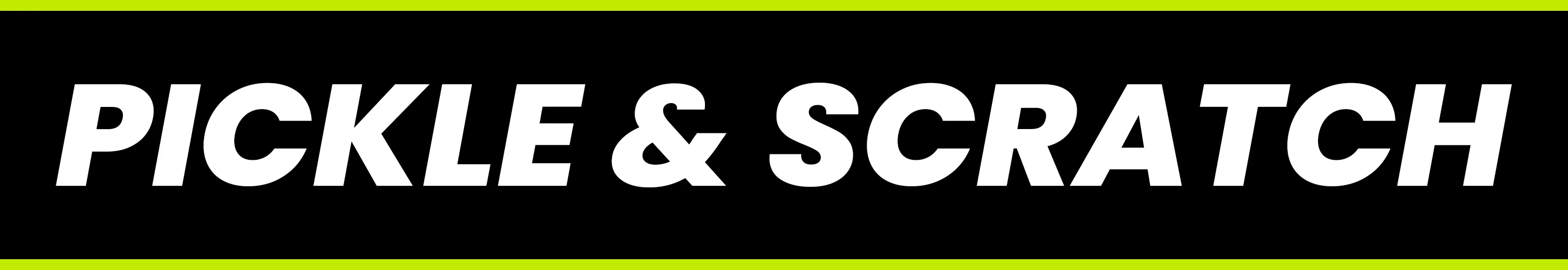 PICKLE & SCRATCH OPEN PLAY